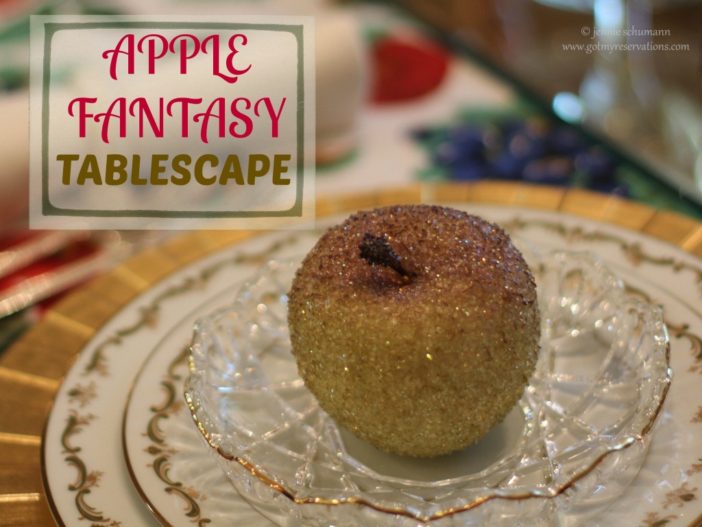 GotMyReservations -- Apple Fantasy Tablescape Intro