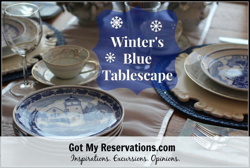 GotMyReservations Winters Blue Tablescape Intro